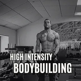 High Intensity Bodybuilding